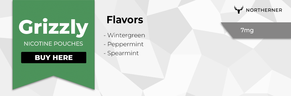 All Flavors of Grizzly Nicotine Pouches All Flavors of Grizzly Nicotine Pouches